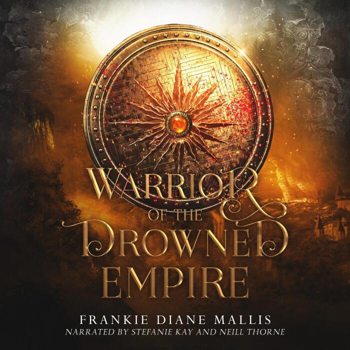 Warrior of the Drowned Empire: Drowned Empire, Book 6