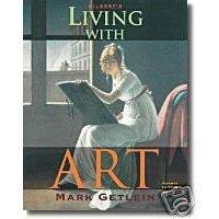 Gilbert's Living with Art- Projects Manual and Writing Guide