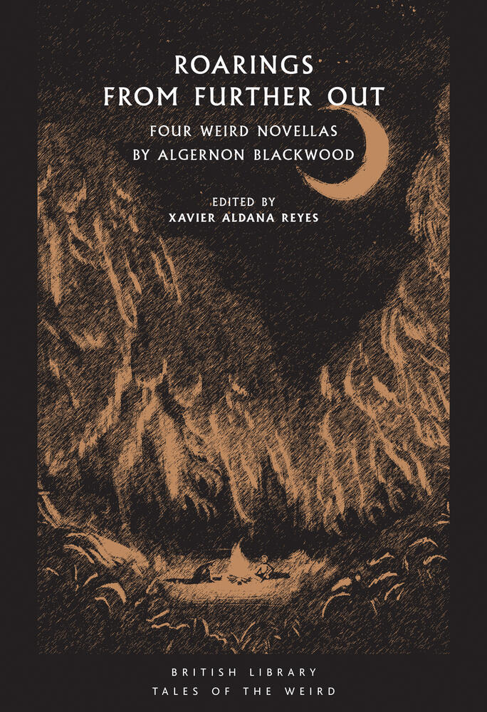 Roarings from Further Out: Four Weird Novellas