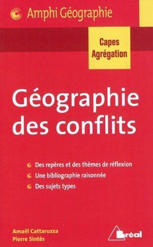 Géographie des conflits de Amaël Cattaruzza (2011) Broché