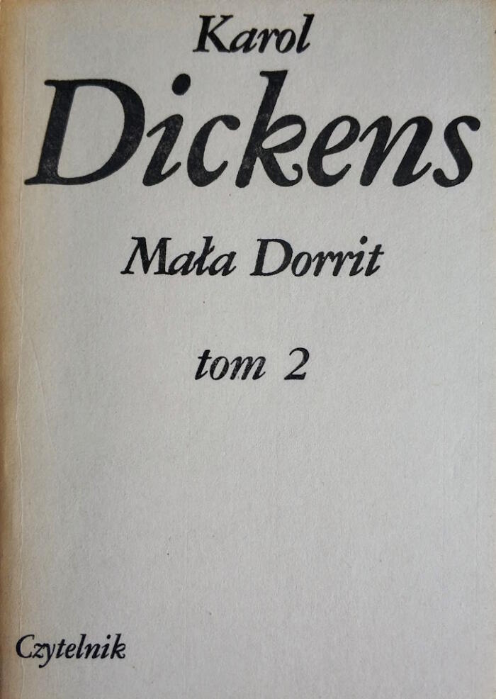Mała Dorrit, tom 2: Bogactwo