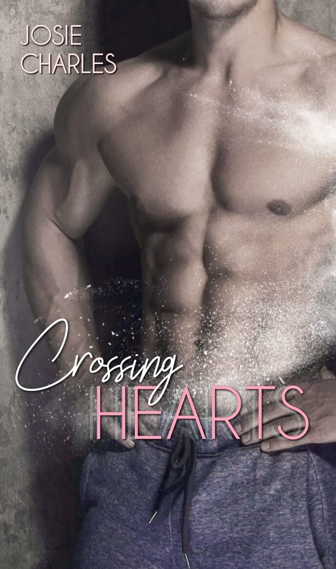 CROSSING HEARTS (Kanada-Ice-Motocross-Reihe 1)