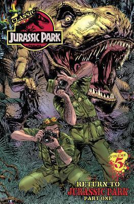 Classic Jurassic Park (Volume 5): Return to Jurassic Park Part Two