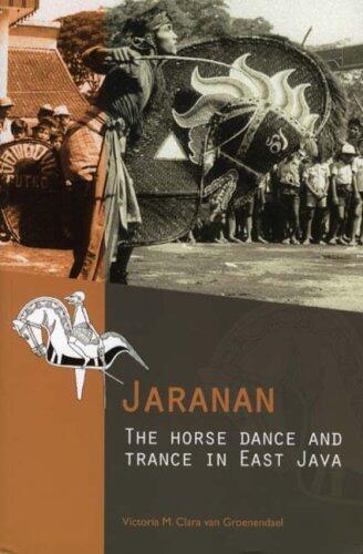 Jaranan: The Horse Dance and Trance in East Java