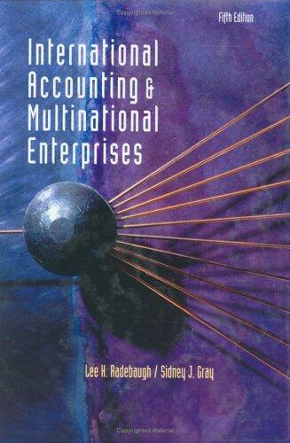 International Accounting and Multinational Enterprises (5th Edition)