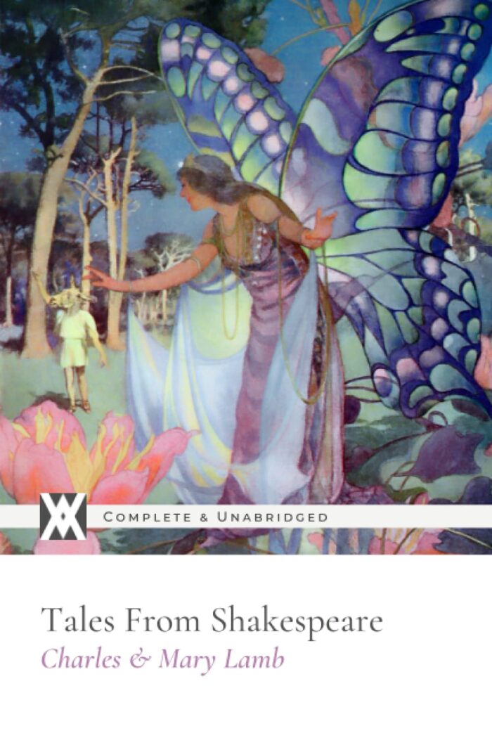Tales From Shakespeare: With 44 Illustrations