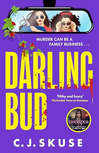 Darling Bud: The BRAND-NEW for 2026 gripping coming-of-age dark comedy thriller from the world of Sweetpea, now a major TV series! A perfect summer beach read