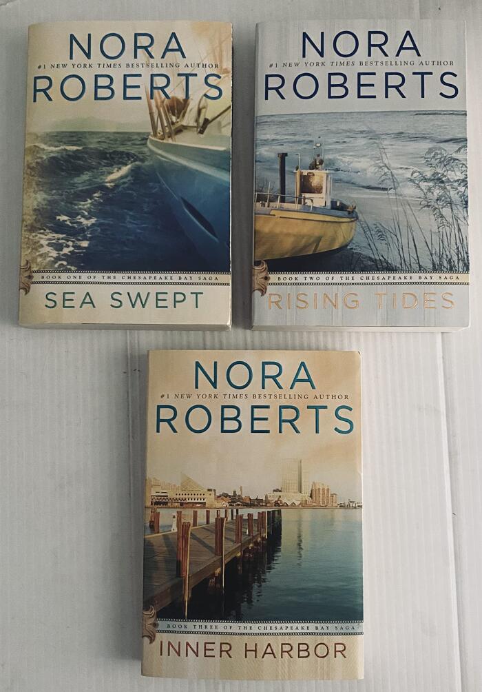 3 Nora Roberts " The Chesapeake Bay Saga" Books: Sea Swept  / Rising Tides / Inner Harbor
