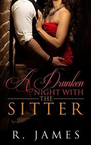 A Drunken Night With The Sitter
