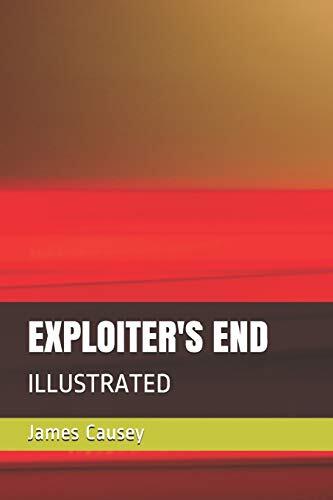 Exploiter's End: Illustrated