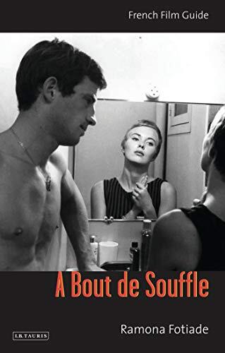 Bout De Souffle, A: French Film Guide
