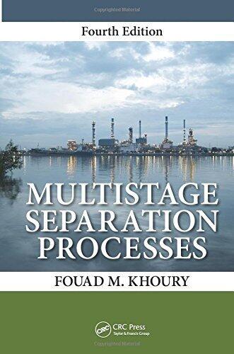 Multistage Separation Processes (Fourth Edition)