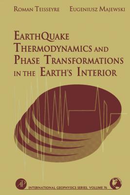 Earthquake Thermodynamics and Phase Transformation in the Earth's Interior