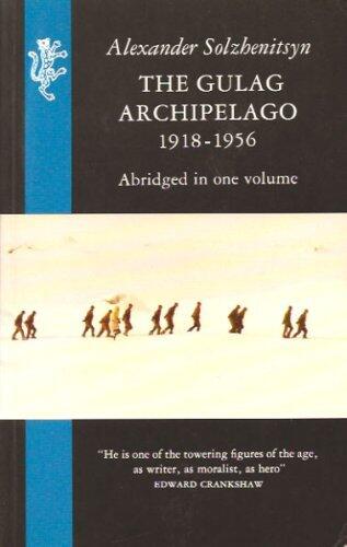 THE GULAG ARCHIPELAGO 1918-1956
