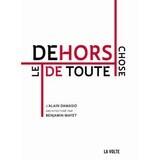 Le Dehors de toute chose