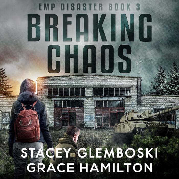 Breaking Chaos: EMP Disaster, Book 3