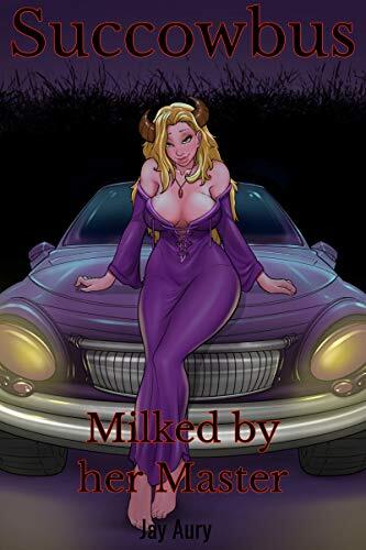 Succubus: Book 3: Milked by Her Master