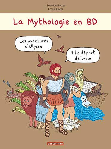 Les aventures d'Ulysse 1 - Le départ de Troie