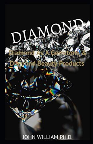DIAMOND: Diamond Аs A Gemstone & Dіаmоnd Beauty Products