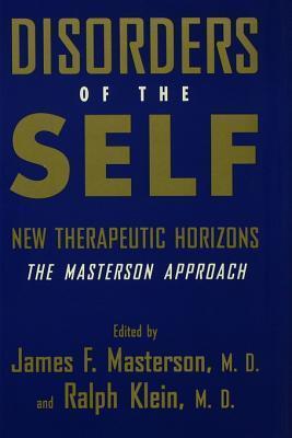 Disorders of the Self: New Therapeutic Horizons: The Masterson Approach