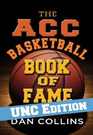 The ACC Basketball Book of Fame: UNC Edition