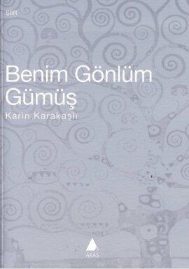 Benim Gönlüm Gümüş
