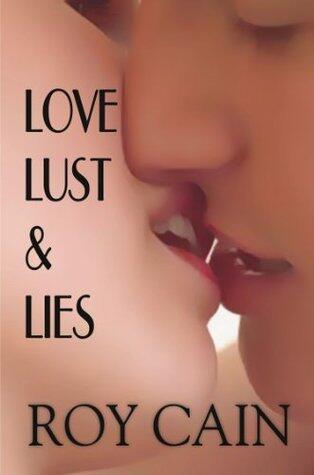 Love, Lust & Lies