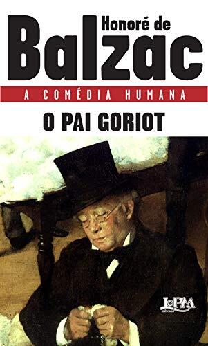 O pai Goriot (A comédia humana)