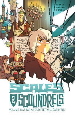 Scales & Scoundrels, Vol. 3: As Far as Our Feet Will Carry Us