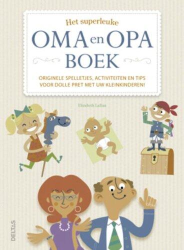 Het superleuke oma en opa boek