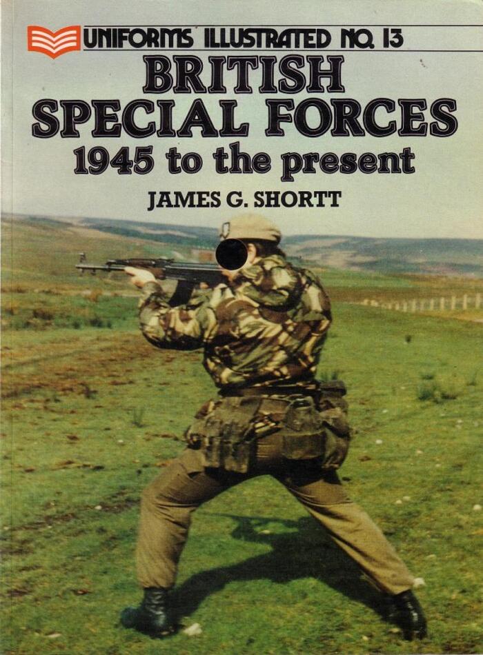 British Special Forces 1945 to the Present