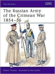 The Russian Army of the Crimean War 1854-56