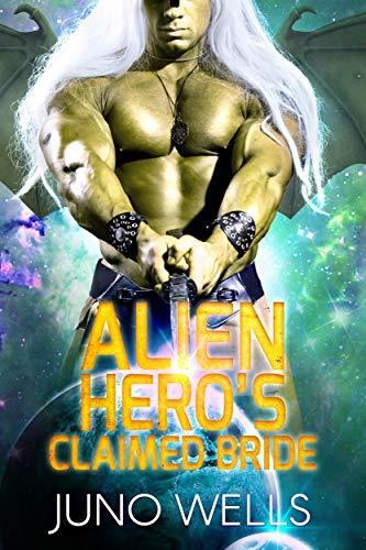 Alien Hero's Claimed Bride