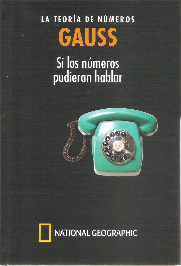 Gauss: La Teoria de Números
