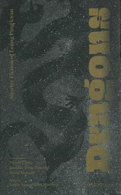 Dragons: Shorter Fiction of Leung Ping Kwan
