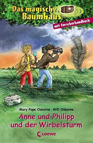 Anne Und Philipp Und Der Wirbelsturm: Mit Forscherhandbuch