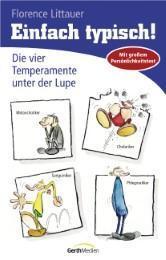 Einfach typisch: Die vier Temperamente unter der Lupe