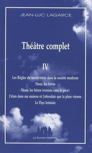 Théâtre complet IV