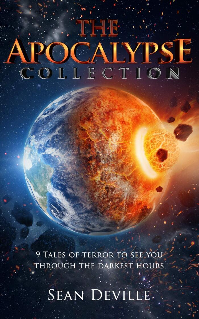 The Apocalypse Collection: 9 tales of terror to see you through the darkest hours