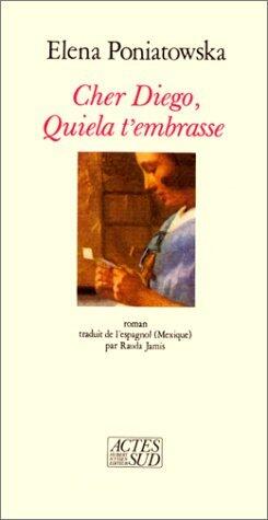 Cher Diégo, Quiela t'embrasse