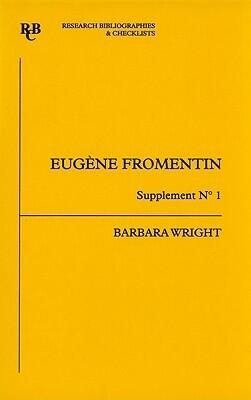 Eugène Fromentin: a bibliography Supplement No 1