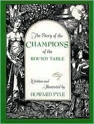 STORY OF THE CHAMPIONS OF THE ROUND TABLE, THE