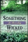 Something Wicked