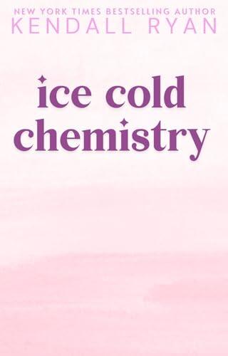 Ice Cold Chemistry