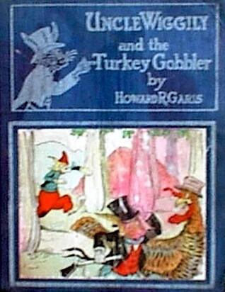 Uncle Wiggily and the Turkey Gobbler