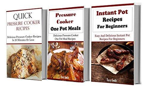 Pressure Cooker Box Set: Quick And Easy Pressure Cooker Recipes