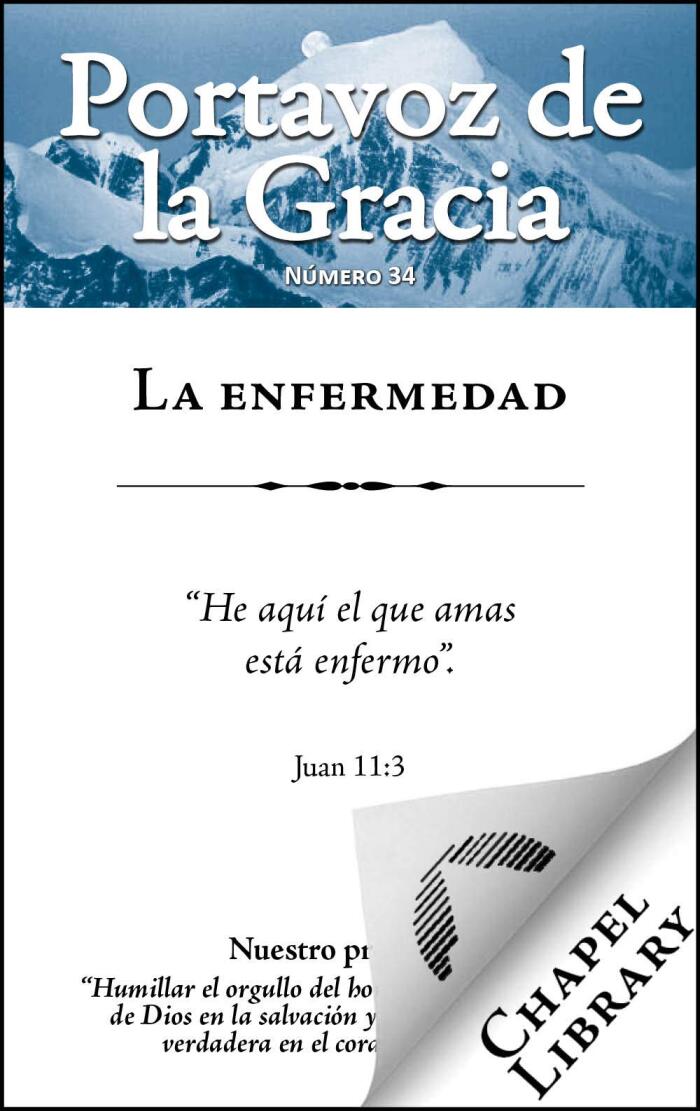 La enfermedad (Portavoz de la gracia #34)