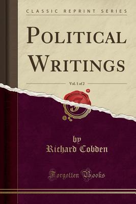 Political Writings, Vol. 1 of 2