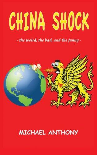 China Shock: The weird, the bad, and the funny
