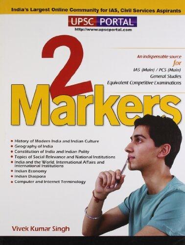 Upsc Ias Mains: 2 Markers: An Indispensable Source for Ias (Main)\/pcs (Main) General Studies Equivalent Competitive Examinations